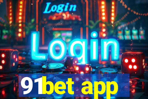 91bet app